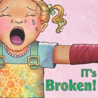 It's Broken! 1612360106 Book Cover