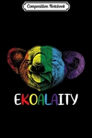 Composition Notebook: LGBT Gay Rights Equality Koala Rainbow Pun  Journal/Notebook Blank Lined Ruled 6x9 100 Pages 1672543991 Book Cover