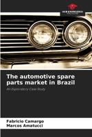 The automotive spare parts market in Brazil 620732563X Book Cover