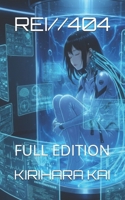 REI//404: FULL EDITION (Spanish Edition) B0GK6NMYYV Book Cover