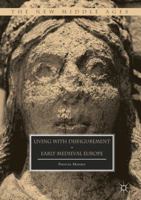 Living with Disfigurement in Early Medieval Europe 1349959863 Book Cover
