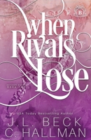 When Rivals Lose 1688596879 Book Cover