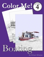 Color Me! Boating 1514158337 Book Cover