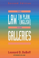 The Law (in Plain English) for Galleries (Law in Plain English Series) 1581150261 Book Cover