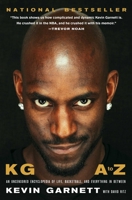 KG: A to Z: An Uncensored Encyclopedia of Life, Basketball, and Everything in Between 1982170336 Book Cover