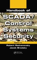 Handbook of SCADA/Control Systems Security 1466502266 Book Cover