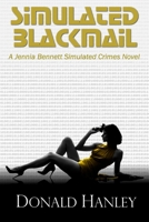 Simulated Blackmail 1530794420 Book Cover