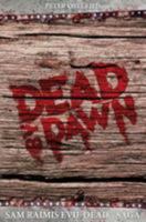 Dead by Dawn - Sam Raimis Evil-Dead-Saga 1492230081 Book Cover