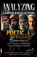 Analyzing Labor Education in Poetic Books: Deciphering Meaning Spiritual Of Work and Wisdom B0C87F3W4N Book Cover