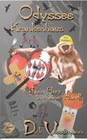Odyssee im Krankenhaus: Mein Herz in meiner Hand (German Edition) 3384243609 Book Cover