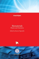 Biomaterials: Physics and Chemistry 1789230640 Book Cover