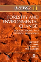 Forestry and Environmental Change: Socioeconomic and Political Dimensions (Iufro Research Series) 0851990029 Book Cover