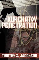 The Kurchatov Penetration 0984959807 Book Cover