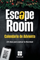 Calendario de Adviento Escape Room: Un misterio de Adviento por resolver - 24 días para salvar la Navidad - El calendario de Adviento de enigmas y acertijos para adultos (Spanish Edition) 3989291432 Book Cover