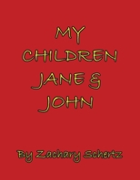 My Children Jane and John B0DVKF3YNB Book Cover