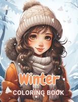 Winter Coloring Book for Kids: 100+ Fun And Easy Coloring Pages B0CVG2QNSR Book Cover