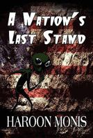 A Nation's Last Stand 1451233922 Book Cover