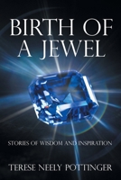 Birth of a Jewel: Stories of Wisdom and Inspiration B0CTJ35CXW Book Cover