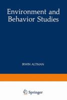 Environment and Behavior Studies: Emergence of Intellectual Traditions (Human Behavior and Environment) 0306434687 Book Cover