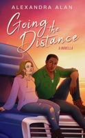 Going the Distance B0DWM3YKBL Book Cover