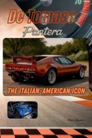De Tomaso Pantera: The Italian-American Icon B0FLVHKLDJ Book Cover