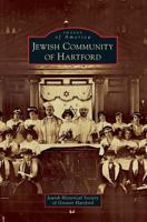 Jewish Community of Hartford 1540200477 Book Cover