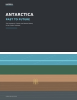 HAZBELL - ANTARCTICA: PAST TO FUTURE B0HG7CDGSK Book Cover