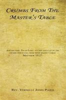 Crumbs from the Master's Table 1608625575 Book Cover