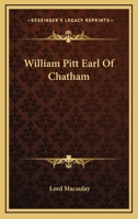 William Pitt Earl Of Chatham 1425465331 Book Cover