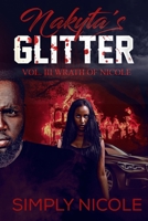 Nakyta's Glitter: Volume III-Wrath of Nicole B0BLRCXFXM Book Cover
