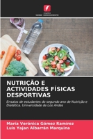 Nutrição E Actividades Físicas Desportivas (Portuguese Edition) 6206466388 Book Cover