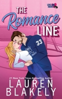 The Romance Line (Love and Hockey) 1964048214 Book Cover