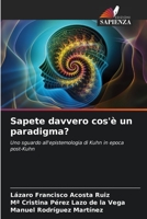 Sapete davvero cos'� un paradigma? 6205318253 Book Cover