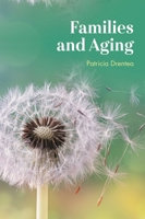 Families and Aging 1538104342 Book Cover