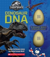 Dinosaur DNA: A Nonfiction Companion to the Films (Jurassic World): A Nonfiction Companion to the Films 1338282840 Book Cover