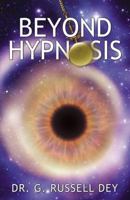 Beyond Hypnosis 0741462761 Book Cover
