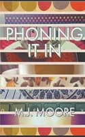 Phoning It In B0CBD5KXZ5 Book Cover