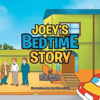 JOEY'S BEDTIME STORY 1479722014 Book Cover