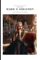 Marie & Sébastien: Une Princesse Pour Monaco B0BPGPKZ6W Book Cover