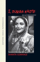 I, Durga Khote: An Autobiography 0195692438 Book Cover