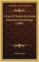 A List of Works on North American Entomology 1018975403 Book Cover