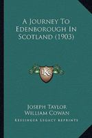 A Journey to Edenborough in Scotland 1017894477 Book Cover