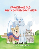 Frankie and Glo Meet a Cat they Don't Know: A Book about Inclusion and Diversity B0CNKZFWLD Book Cover