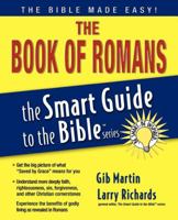The Book of Romans (The Smart Guide to the Bible Series) 1892016273 Book Cover