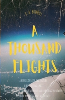 A Thousand Flights 1737817209 Book Cover