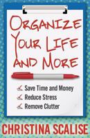 Organize Your Life and More 1621830055 Book Cover