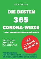 Die besten 365 Corona-Witze: ... und anderer Corona-Blödsinn 3755776448 Book Cover