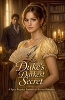The Duke's Darkest Secret B0GY24T8W4 Book Cover