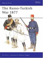 The Russo-Turkish War 1877 (Men-at-Arms) 1855323710 Book Cover