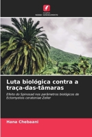 Luta biológica contra a traça-das-tâmaras (Portuguese Edition) 6209019420 Book Cover